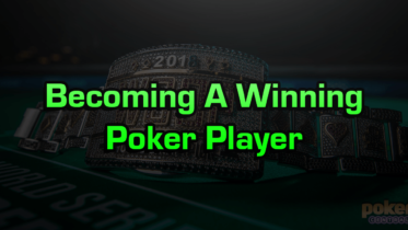 Becoming A Winning Poker Player