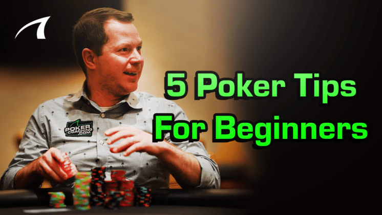 5 Poker Tips For No-Limit Texas Hold’em Beginners