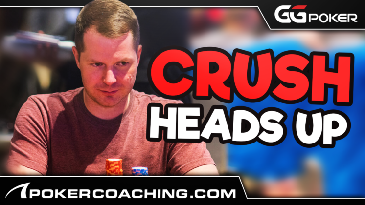 How To CRUSH Heads-Up Poker!