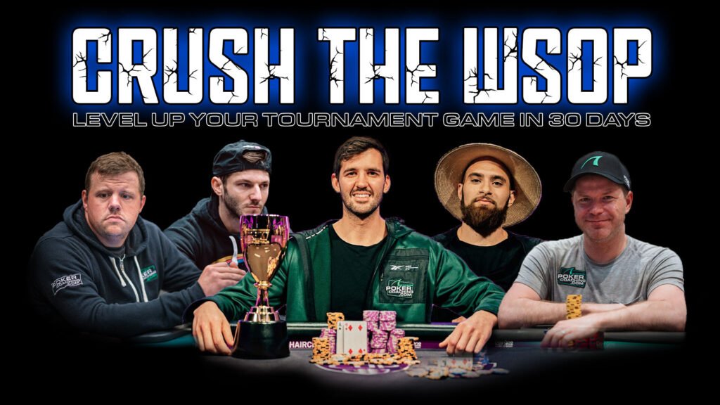 Prepare for the World Series of Poker with the Crush The WSOP course from PokerCoaching.com, featuring two-time WSOP winner Justin Saliba.