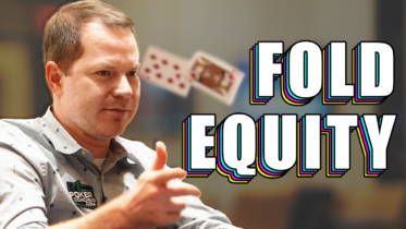 What Is Fold Equity & How to Utilize This Concept in Your Poker Games