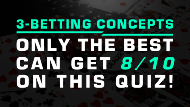 Quiz: 3-betting Concepts
