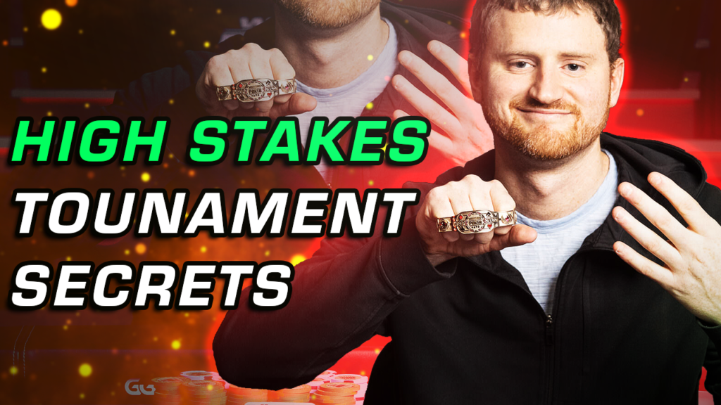 High Stakes Tournament Secrets Series