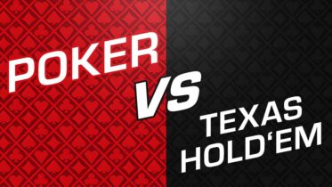 Poker vs Texas Hold’em: Understand the Difference Between Various Games