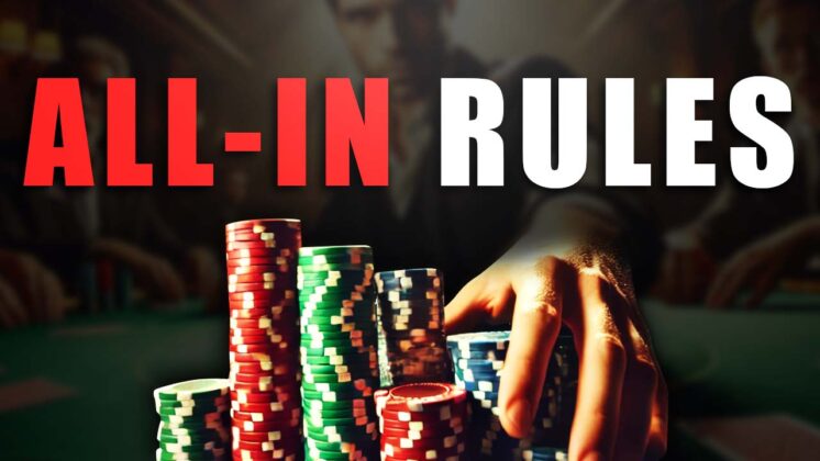 All In Poker Rules You Need to Know Before Playing