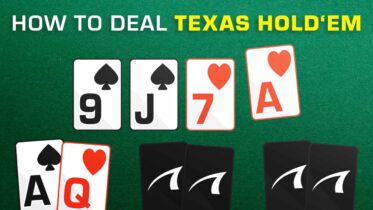 How to Deal Texas Hold'em